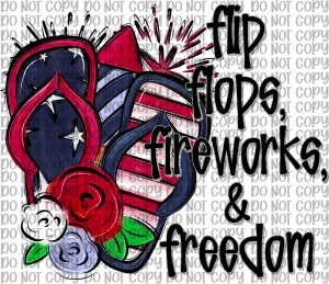Flip Flops, Fireworks, & Freedom