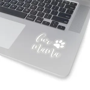 Fur Mama - Premium Sticker