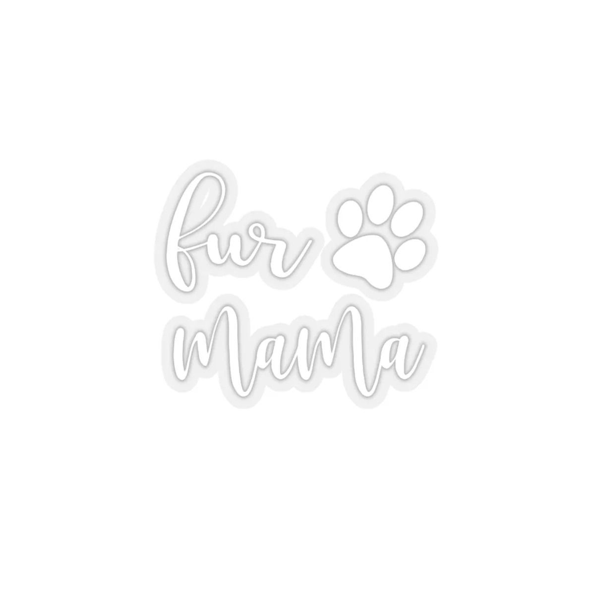 Fur Mama - Premium Sticker